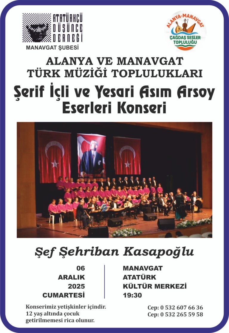 Alanya ve Manavgat’tan Türk Müziği Ziyafeti   Şerif İçli ve Yesari Asım Arsoy Eserleri Manavgat’ta Seslendirilecek
