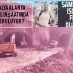 Alanya Otoyol İnşaatında Peş Peşe Kazalar: TİP’ten Sert Tepki