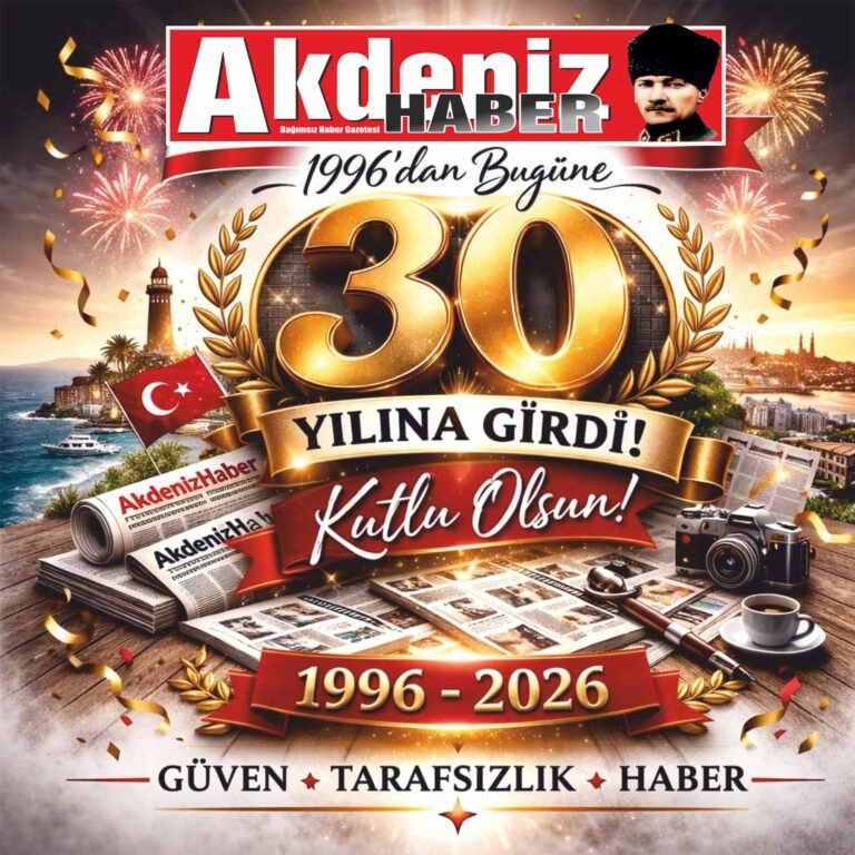 Akdeniz Haber Gazetesi 30. Yılını Gururla Kutluyor