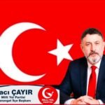 HACI ÇAYIR: “TBMM ZEMİNİNDE YÜRÜTÜLEN BU SÜREÇ, MİLLÎ İRADE AÇISINDAN KABUL EDİLEMEZ BİR İHANET SÜRECİDİR”